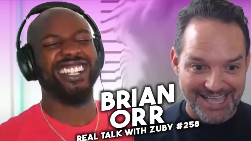 Real Talk with Zuby, episode 258: Brian Orr.
